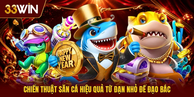 Chiến thuật săn cá hiệu quả từ đạn nhỏ đế đạo bác