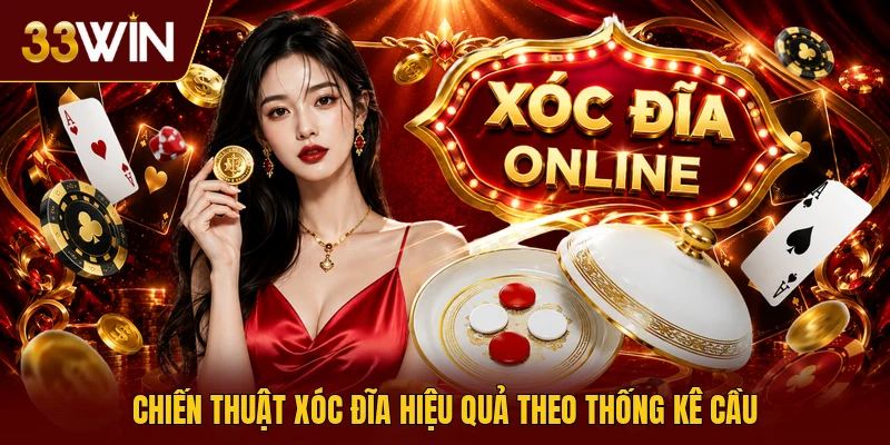 Chiến thuật xóc đĩa hiệu quả theo thống kê cầu