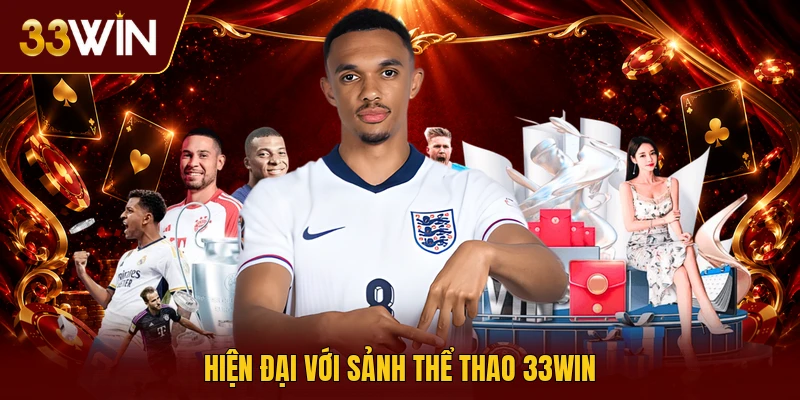 Hiện đại với sảnh thể thao 33win