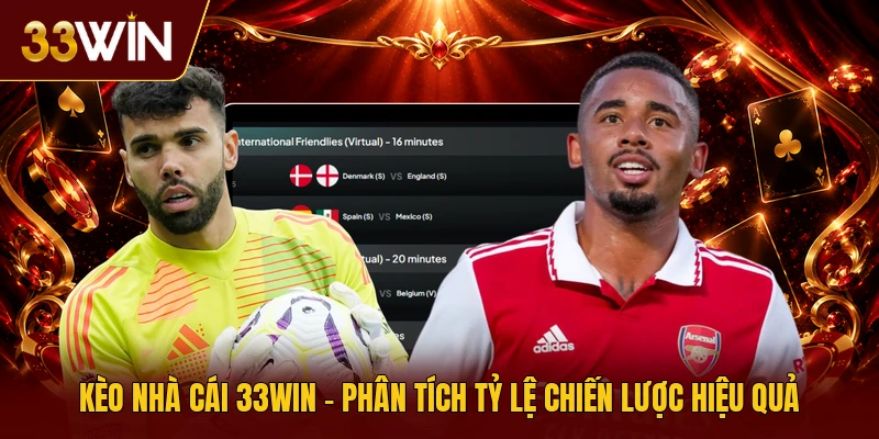 Kèo Nhà Cái 33win