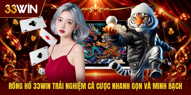 Rồng Hổ 33win