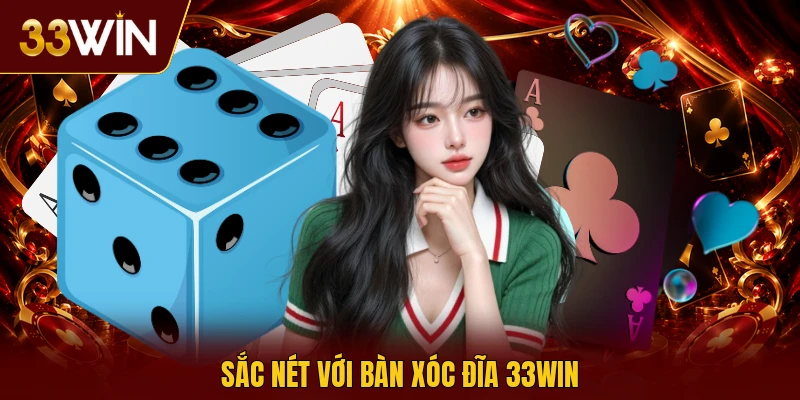 Sắc nét với bàn xóc đĩa 33win