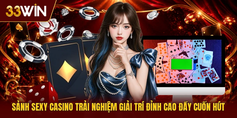 Sảnh Sexy Casino