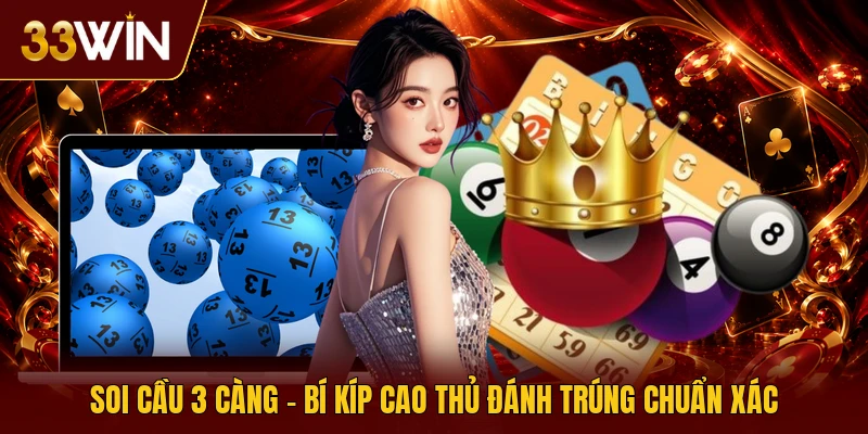 Soi cầu 3 càng